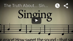 THE TRUTH ABOUT | Singing